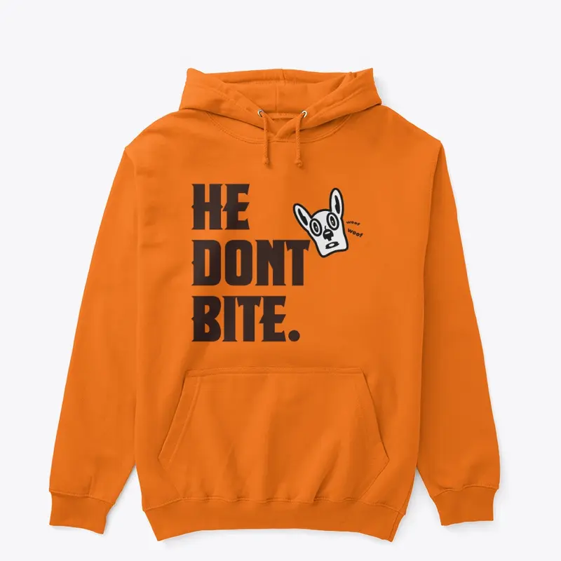 He Don't Bite Classic Hoodie